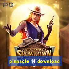 pinnacle 14 download